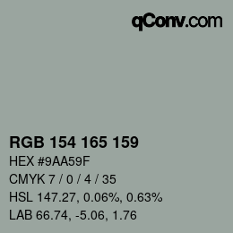 カラーコード: RGB 154 165 159 | qconv.com