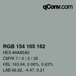 Color code: RGB 154 165 162 | qconv.com