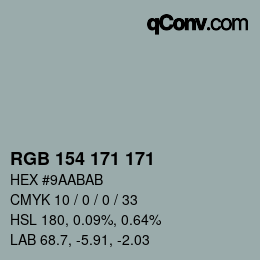 カラーコード: RGB 154 171 171 | qconv.com