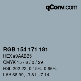 Color code: RGB 154 171 181 | qconv.com
