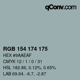 Código de color: RGB 154 174 175 | qconv.com