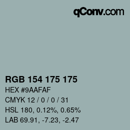 Farbcode: RGB 154 175 175 | qconv.com