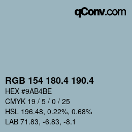 カラーコード: RGB 154 180.4 190.4 | qconv.com
