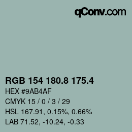 カラーコード: RGB 154 180.8 175.4 | qconv.com