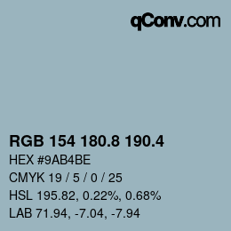 カラーコード: RGB 154 180.8 190.4 | qconv.com