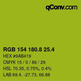 カラーコード: RGB 154 180.8 25.4 | qconv.com