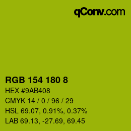 Color code: RGB 154 180 8 | qconv.com