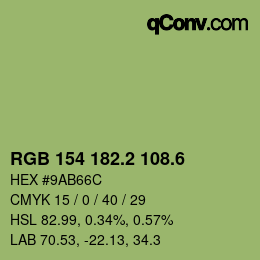 カラーコード: RGB 154 182.2 108.6 | qconv.com