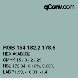 カラーコード: RGB 154 182.2 178.6 | qconv.com