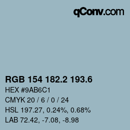 カラーコード: RGB 154 182.2 193.6 | qconv.com
