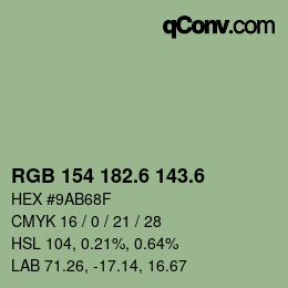 カラーコード: RGB 154 182.6 143.6 | qconv.com