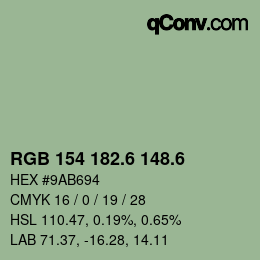 カラーコード: RGB 154 182.6 148.6 | qconv.com