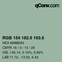 カラーコード: RGB 154 182.6 163.6 | qconv.com