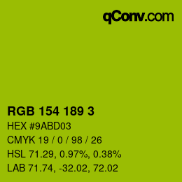 カラーコード: RGB 154 189 3 | qconv.com