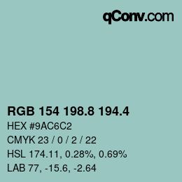 カラーコード: RGB 154 198.8 194.4 | qconv.com