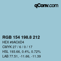 カラーコード: RGB 154 198.8 212 | qconv.com