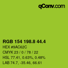 カラーコード: RGB 154 198.8 44.4 | qconv.com