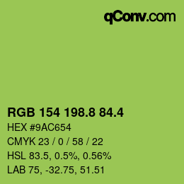 カラーコード: RGB 154 198.8 84.4 | qconv.com