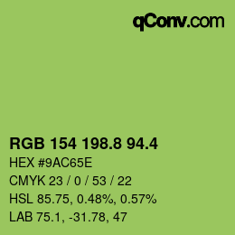 カラーコード: RGB 154 198.8 94.4 | qconv.com