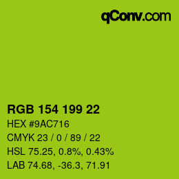 Color code: RGB 154 199 22 | qconv.com