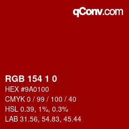 Color code: RGB 154 1 0 | qconv.com