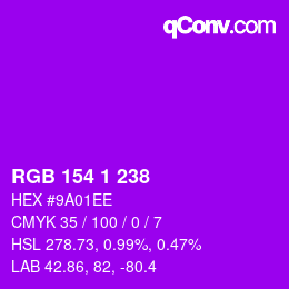 Color code: RGB 154 1 238 | qconv.com