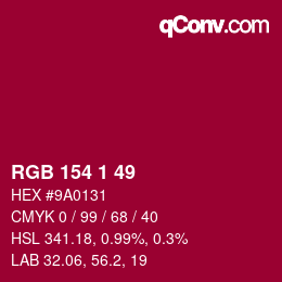 カラーコード: RGB 154 1 49 | qconv.com