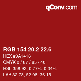 カラーコード: RGB 154 20.2 22.6 | qconv.com