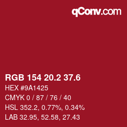 カラーコード: RGB 154 20.2 37.6 | qconv.com