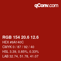 カラーコード: RGB 154 20.6 12.6 | qconv.com