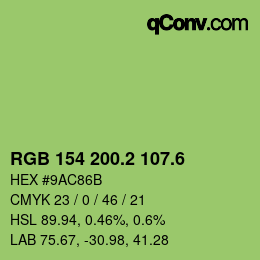 カラーコード: RGB 154 200.2 107.6 | qconv.com