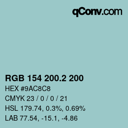 カラーコード: RGB 154 200.2 200 | qconv.com