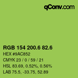 カラーコード: RGB 154 200.6 82.6 | qconv.com