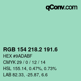 カラーコード: RGB 154 218.2 191.6 | qconv.com