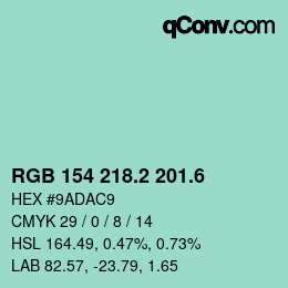 カラーコード: RGB 154 218.2 201.6 | qconv.com