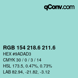 カラーコード: RGB 154 218.6 211.6 | qconv.com