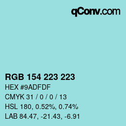 カラーコード: RGB 154 223 223 | qconv.com