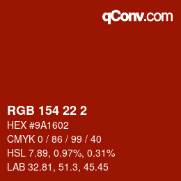 Color code: RGB 154 22 2 | qconv.com