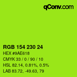 カラーコード: RGB 154 230 24 | qconv.com
