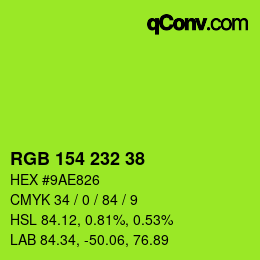 Color code: RGB 154 232 38 | qconv.com