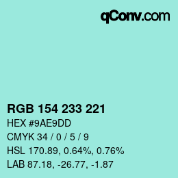 Color code: RGB 154 233 221 | qconv.com