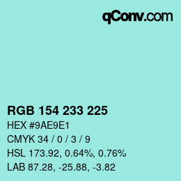 Color code: RGB 154 233 225 | qconv.com