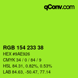 カラーコード: RGB 154 233 38 | qconv.com
