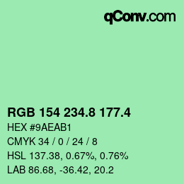 カラーコード: RGB 154 234.8 177.4 | qconv.com
