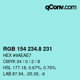 カラーコード: RGB 154 234.8 231 | qconv.com