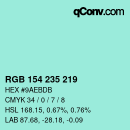Color code: RGB 154 235 219 | qconv.com