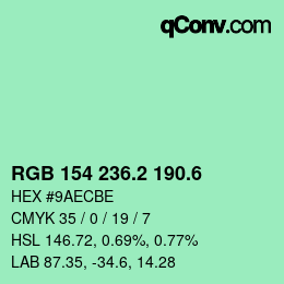 カラーコード: RGB 154 236.2 190.6 | qconv.com