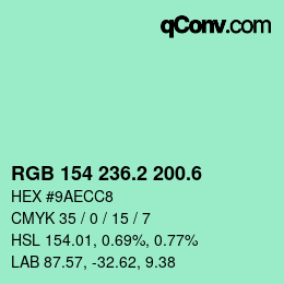 カラーコード: RGB 154 236.2 200.6 | qconv.com