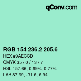 カラーコード: RGB 154 236.2 205.6 | qconv.com