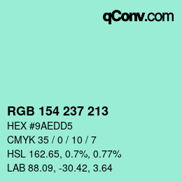 Color code: RGB 154 237 213 | qconv.com